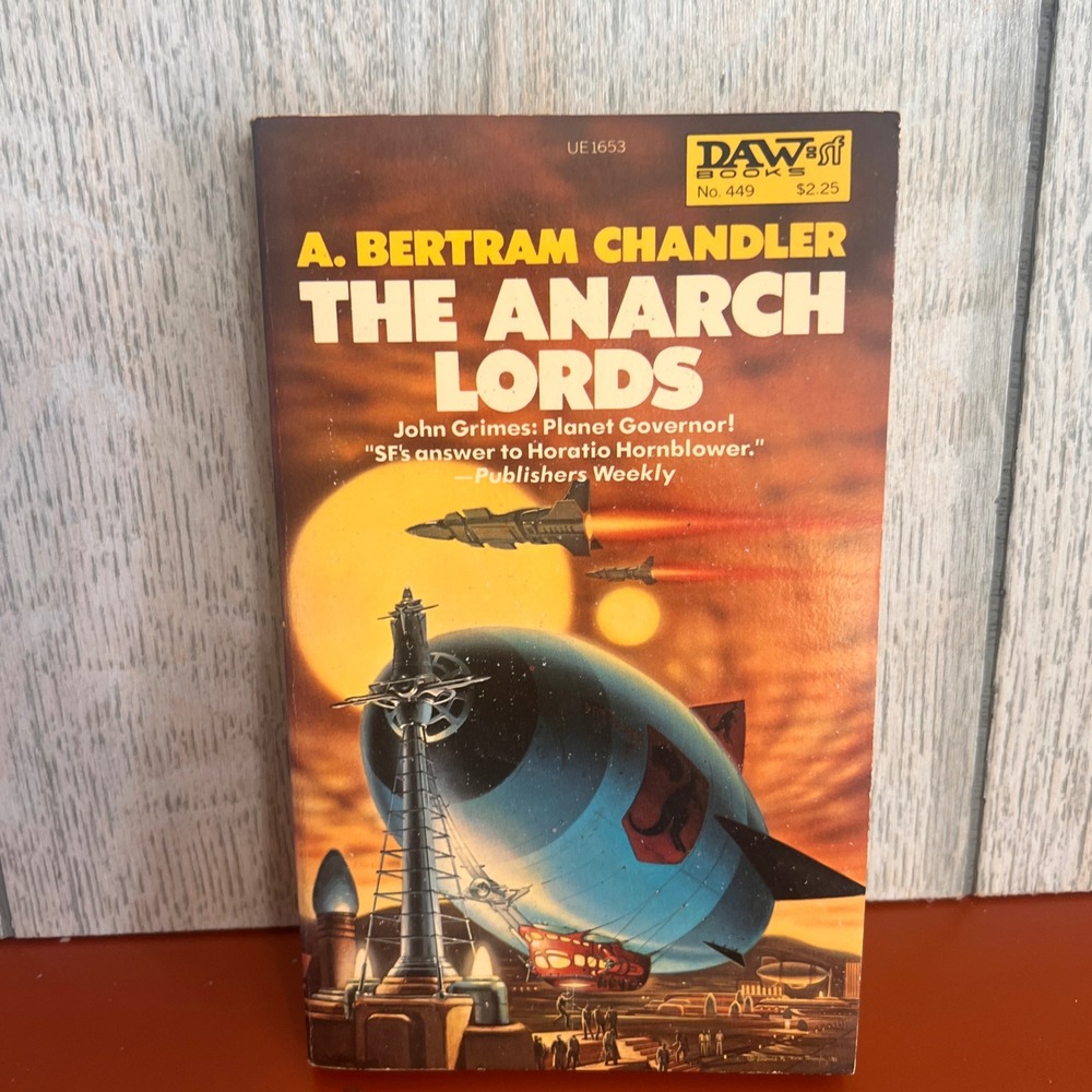 The Anarch Lords A Bertram Chandler DAW Books 1st Printing 1981 Sci-Fi Paperback